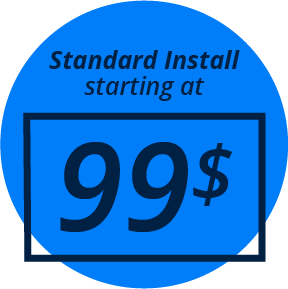 standard install starting at $99